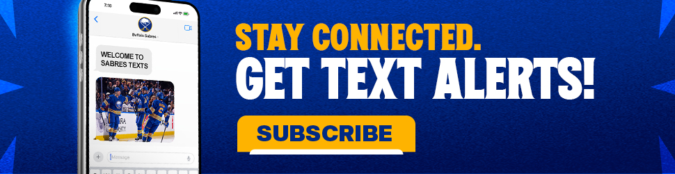 Stay connected subscribe to Sabres text today